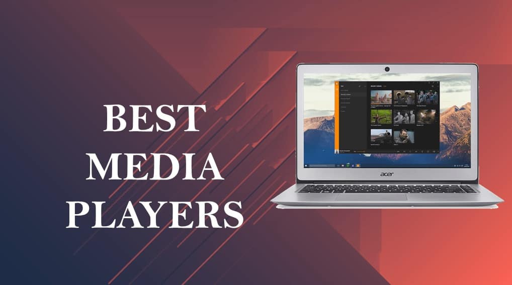 Best Free Media Players