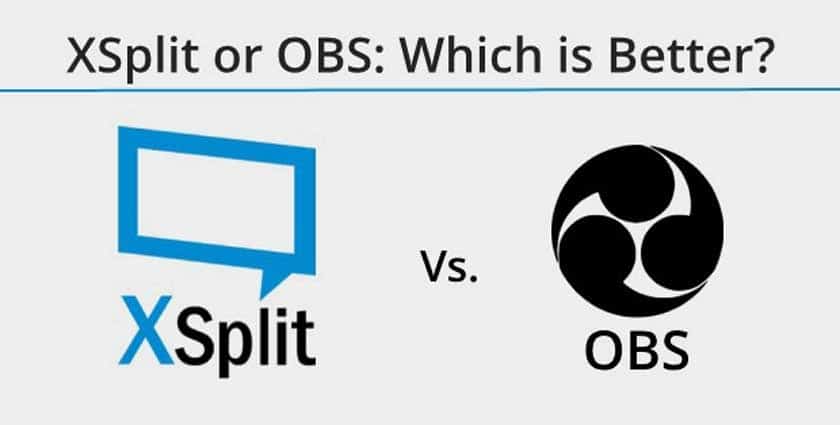 Xsplit VS OBS