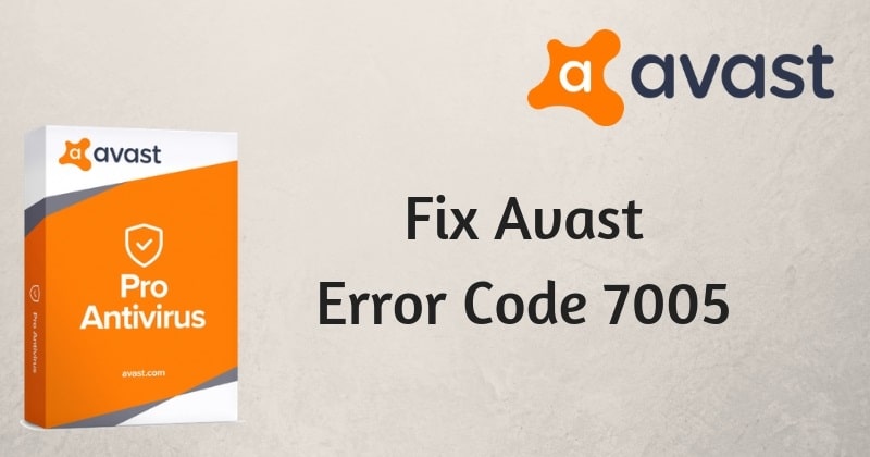 Avast Error Code 7005