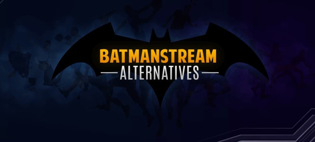 Batmanstram Alternatives