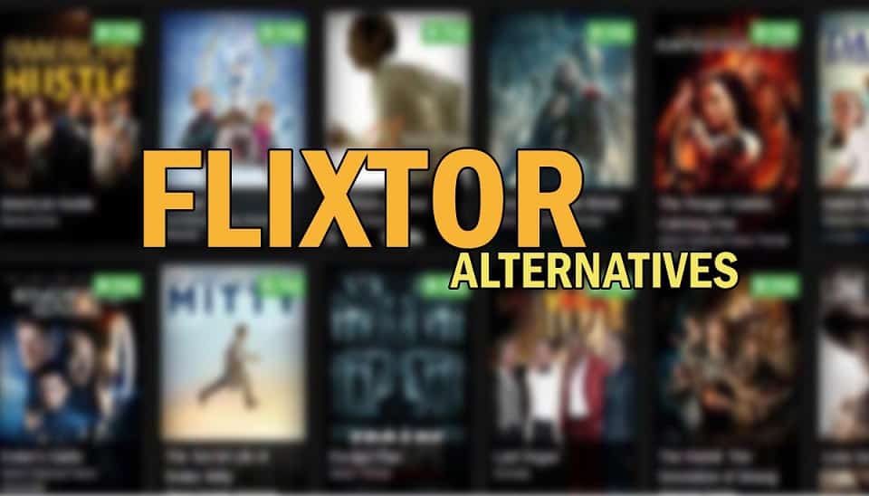 Flixtor Alternatives