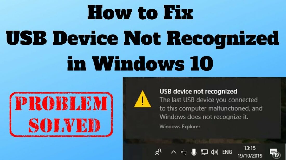 how to fix usb device not recognized in windows 10