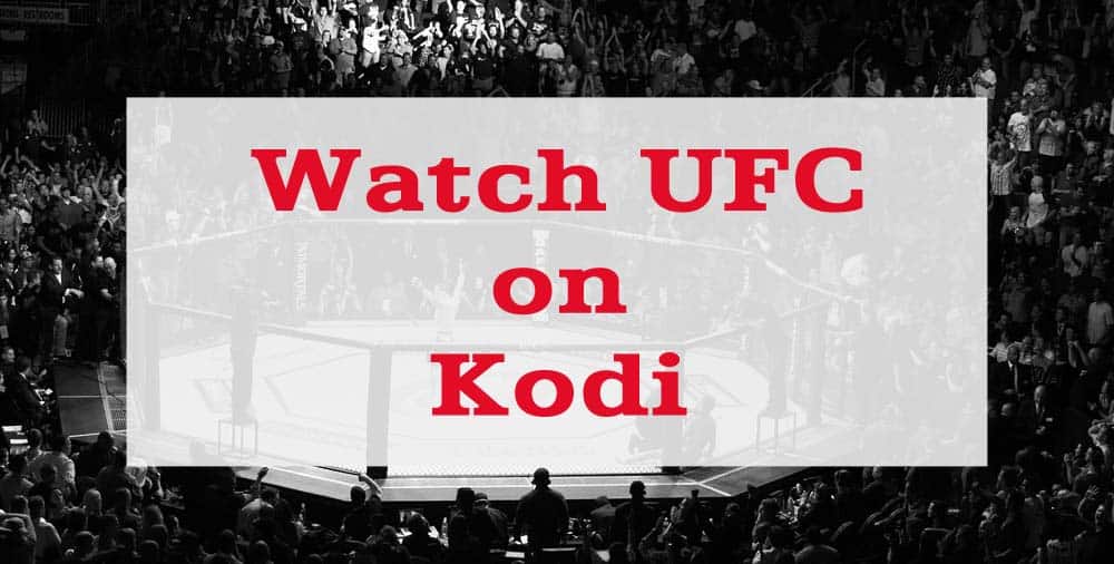 Ufc on Kodi