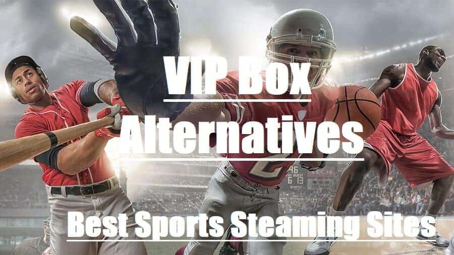 VipBox Alternatives