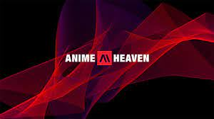 anime heaven