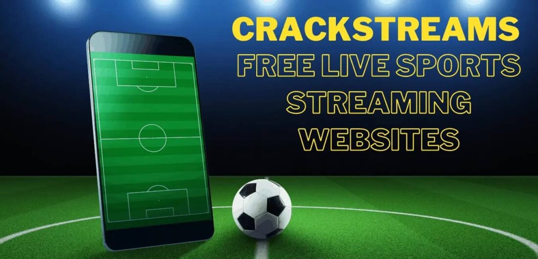 Crackstreams