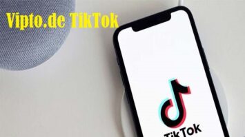 Increase Your TikTok Account Likes & Followers with Vipto.de 2023