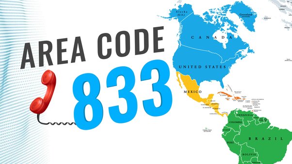 833 Area Code: Where is Area Code 833 located in US? Full Guide